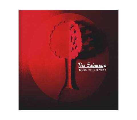 SUBWAYS, THE - YOUNG FOR ETERNITY CD