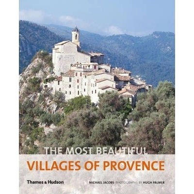 The Most Beautiful Villages of Provence - Michael Jacobs