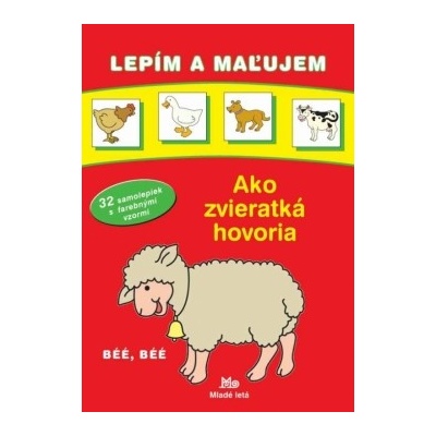 Lepím a maľujem - Ako zvieratká hovoria