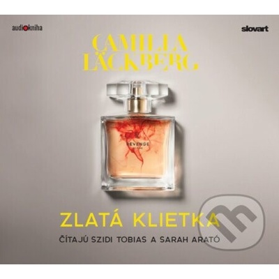 Zlatá klietka - Camilla Läckberg
