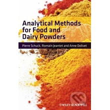Analytical Methods for Food and Dairy Powders - Pierre Schuck, Romain Jeantet, Anne Dolivet