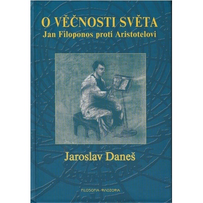 O věčnosti světa - Jaroslav Daneš