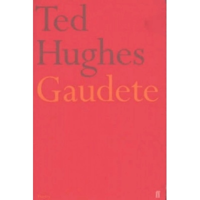 Gaudete | Ted Hughes
