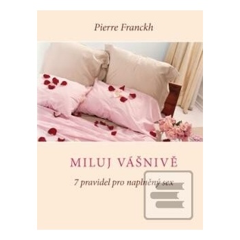 Miluj vášnivě