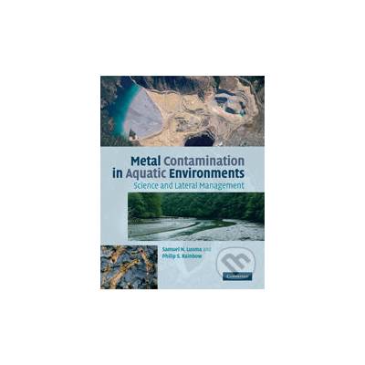 Metal Contamination in Aquatic Environments - Samuel N. Luoma