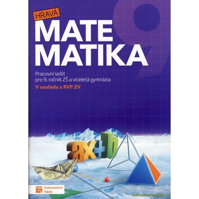 Hravá Matematika 9. roč. PS TAKTIK –