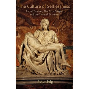 Culture of Selflessness | Peter Selg (ISBN: 9781621480112)