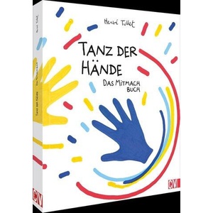 Tanz der Hände - das Mitmach Buch | Hervé Tullet (ISBN: 9783841102836)