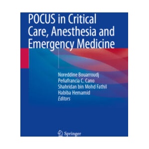 POCUS in Critical Care, Anesthesia and Emergency Medicine | Habiba Hemamid, Shahridan Bin Mohd Fathil, Pe? afrancia C. Cano (ISBN: 9783031437236)