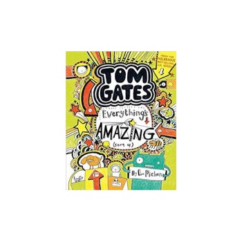 Tom Gates: Everythings Amazing sort of Pichon LizPaperback / softback