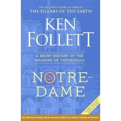 Notre-Dame - Ken Follett