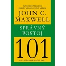 Správný postoj 101 - John C. Maxwell