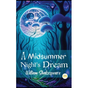 A MidSummer Night's Dream | William Shakespeare (2023)