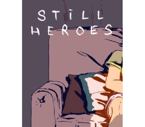 Still Heroes
