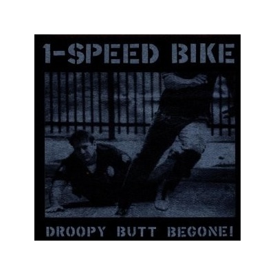 1-Speed Bike - Droopy Butt Begone CD