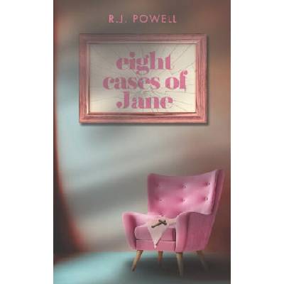 eight cases of Jane | R. J. Powell