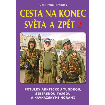 Cesta na konec světa a zpět 2 2.vyd.