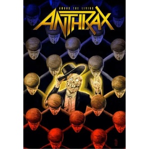 Anthrax: Among The Living (ISBN: 9781940878591)