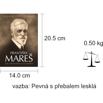 František Mareš Od fyziologie k filos- Helena Pavličíková