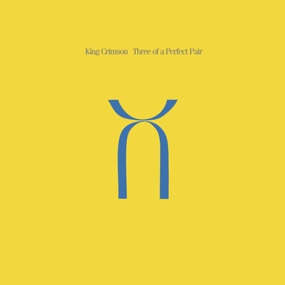 Three Of A Perfect Pair - King Crimson LP