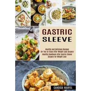 Gastric Sleeve | Candida Warfel (ISBN: 9781990334863)
