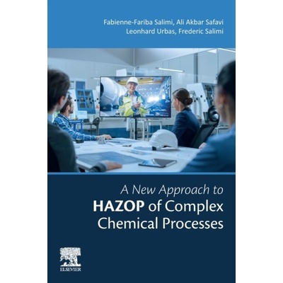 A New Approach to HAZOP of Complex Chemical Processes Elsevier