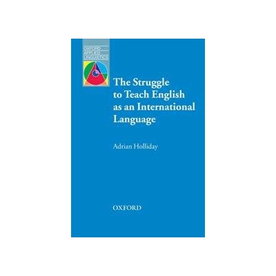 OXFORD APPLIED LINGUISTICS: THE STRUGGLE TO TEACH ENGLISH AS