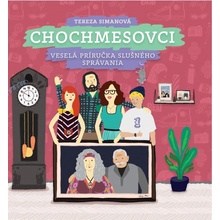 Chochmesovci - Veselá príručka slušného správania