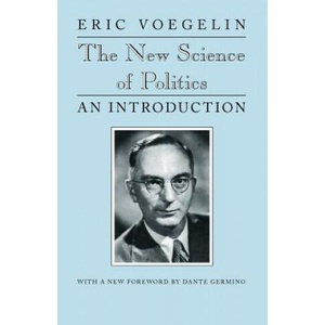 New Science of Politics | Eric Voegelin (ISBN: 9780226861142)