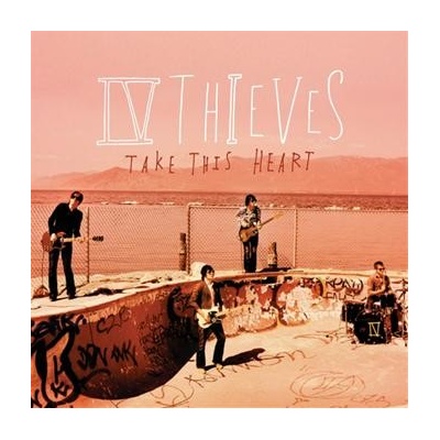 IV THIEVES - TAKE THIS HEART -2TR CD
