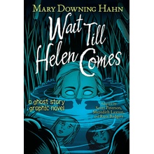Wait Till Helen Comes Graphic Novel Hahn Mary Downing