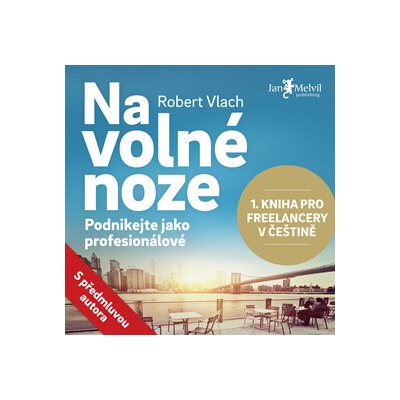 Na volné noze - Robert Vlach