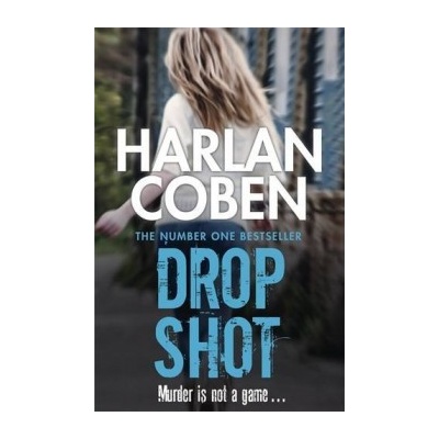 Drop Shot - Myron Bolitar 02 - Harlan Coben