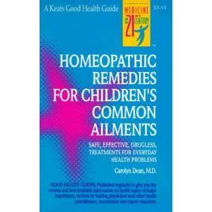 Homeopathic Remedies for 100 Children's Common Ailments | Carolyn Dean (ISBN: 9780879836689)