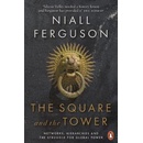 The Square and the Tower - Niall Ferguson