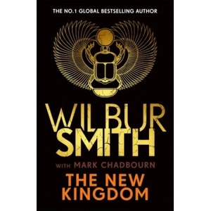 New Kingdom | Wilbur Smith, Mark Chadbourn (ISBN: 9781785767999)