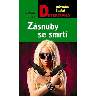 Zásnuby se smrtí - Roman Cílek