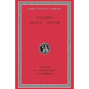 Brutus. Orator | Marcus Tullius Cicero (ISBN: 9780674993778)