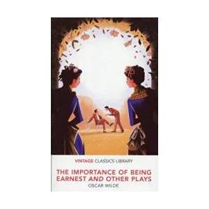 The Importance ot Being Earnest and Other Plays (ISBN: 9781784871673)
