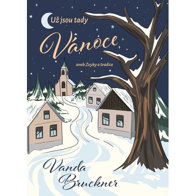 Už jsou tady Vánoce - Vanda Bruckner