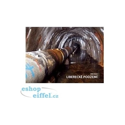 Liberecké podzemí - Ivan Rous