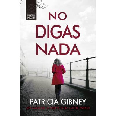 No digas nada | PATRICIA GIBNEY