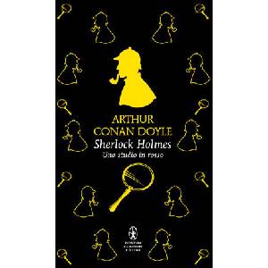 Sherlock Holmes. Uno studio in rosso | Arthur Conan Doyle (ISBN: 9788822776150)