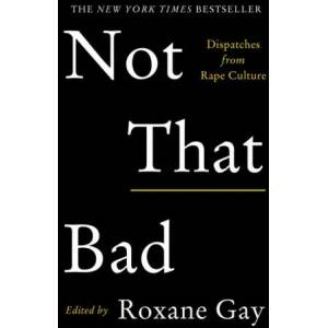 Not That Bad (ISBN: 9781911630111)