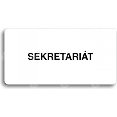 ACCEPT Piktogram SEKRETARIÁT - bílá tabulka - černý tisk bez rámečku