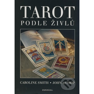 Tarot podle živlů kniha + 78 karet - Caroline Smith, John Astrop