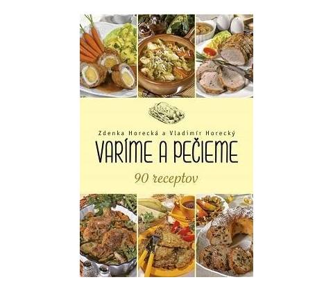 Varíme a pečieme