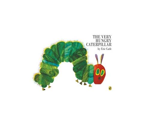 Very Hungry Caterpillar - E. Carle