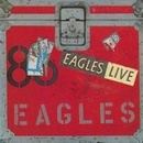 EAGLES THE: EAGLES LIVE CD