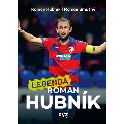Legenda Roman Hubník - Roman Hubník, Roman Smutný